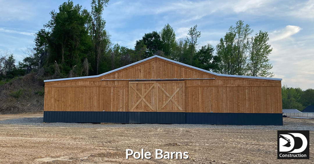 We Build Pole Barns! DD Construction, LLC serving Alabama, Georgia, Tennessee and Mississippi
