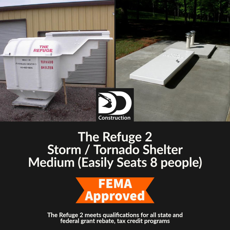 FEMA Approved! The Refuge 2 Storm / Tornado Shelter meets qualifications for all state and federal grant rebate, tax credit programs. DD Construction, LLC serves Alabama, Tennessee, Georgia and Mississippi. d-dconstruction.com